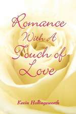 Romance with a Touch of Love