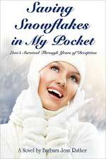 Saving Snowflakes in My Pocket