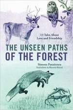 The Unseen Paths of the Forest