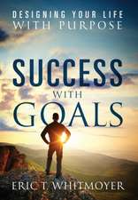 Success with Goals