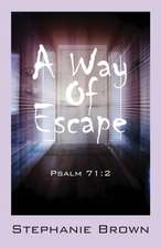 A Way of Escape