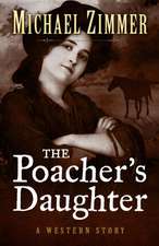 The Poachers Daughter