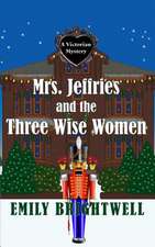 Mrs. Jeffries and the Three Wise Women