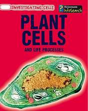 Plant Cells and Life Processes