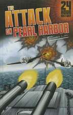 The Attack on Pearl Harbor: December 7, 1941