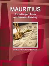 Mauritius Export-Import Trade and Business Directory - Strategic Information and Contacts