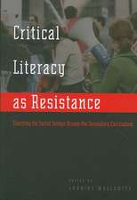 Critical Literacy as Resistance