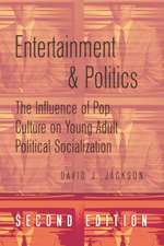 Entertainment & Politics: The Influence of Pop Culture on Young Adult Political Socialization