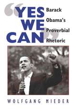 -Yes We Can-: Barack Obama's Proverbial Rhetoric