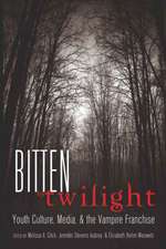 Bitten by Twilight