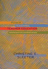 Power, Teaching, and Teacher Education