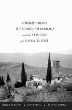 Lorenzo Milani, the School of Barbiana and the Struggle for Social Justice