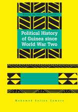 Political History of Guinea Since World War Two: Thinking about and Enacting Curriculum as -Radical Hope-