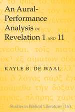 An Aural-Performance Analysis of Revelation 1 and 11