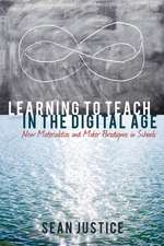 Learning to Teach in the Digital Age