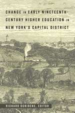 Change in Early Nineteenth-Century Higher Education in New York's Capital District