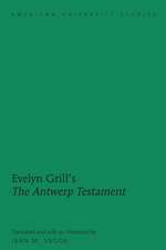 Evelyn Grill's the Antwerp Testament