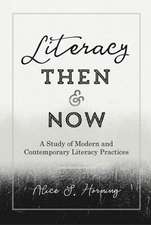 Literacy Then and Now