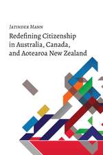 Redefining Citizenship in Australia, Canada, and Aotearoa New Zealand