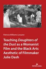 Teaching <I>Daughters of the Dust