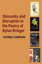 Obscenity and Disruption in the Poetry of Dylan Krieger