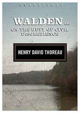 Walden and on the Duty of Civil Disobedience