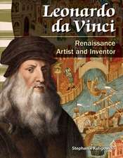 Leonardo Da Vinci: Renaissance Artist and Inventor