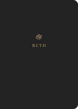 ESV Scripture Journal – Ruth (Paperback)