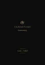 ESV Expository Commentary