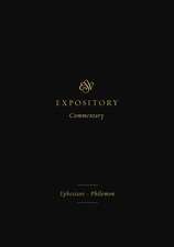 ESV Expository Commentary