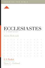 Ecclesiastes – A 12–Week Study