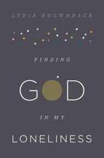 Finding God in My Loneliness