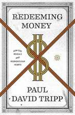 Redeeming Money