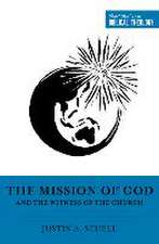 The Mission of God and the Witness of the Church