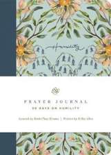 ESV Prayer Journal – 30 Days on Humility (Paperback)