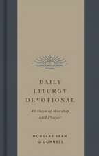 Daily Liturgy Devotional