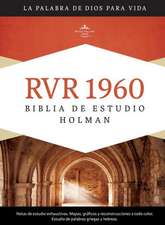 Biblia de Estudio Holman-Rvr 1960 = Biblia de Estudio Holman-Rvr 1960