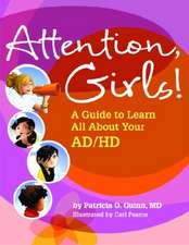 Attention, Girls! – A Guide to Learn All About Your AD/HD