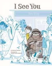 I See You – A Story for Kids About Homelessness and Being Unhoused