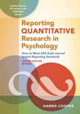 Reporting Quantitative Research in Psychology – How to Meet APA Style Journal Article Reporting Standards