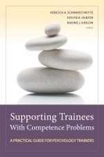 Supporting Trainees With Competence Problems – A Practical Guide for Psychology Trainers