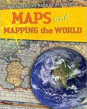 Maps and Mapping the World