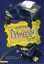 The Princess and the Pea: The Graphic Novel