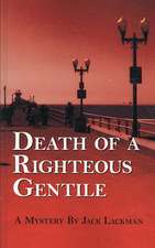 Death of a Righteous Gentile