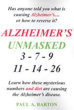 Alzheimer's Unmasked