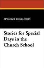 Stories for Special Days in the Church School