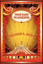 From Rags to Ricketts and Other Essays on Circus History