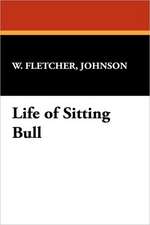 Life of Sitting Bull