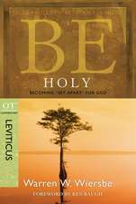 Be Holy: Leviticus