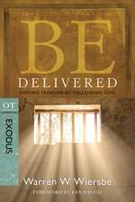 Be Delivered: Exodus